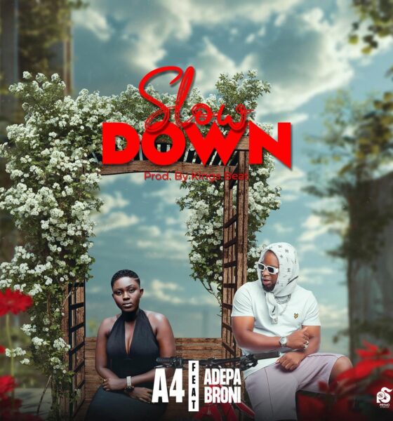 Listen Up: A4 Featured Adepa Broni On Their New Song 'Slow Down'